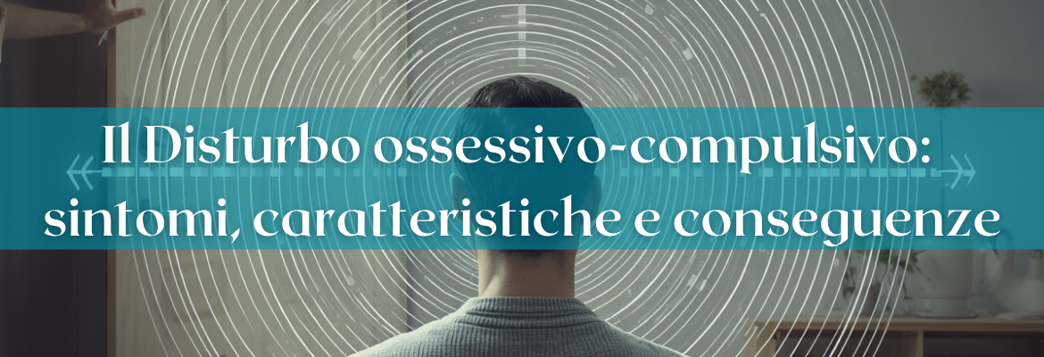 il disturbo ossessivo-compulsivo