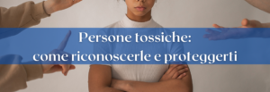 persone tossiche